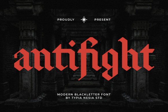 Antifight: A Bold and Powerful Modern Gothic Blackletter Font