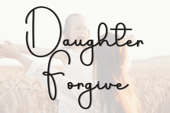 Daughter Forgive: A Strategic Font for Creative and Professional Success