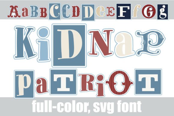 Discover the Unique Charm of Kidnap Patriot Font
