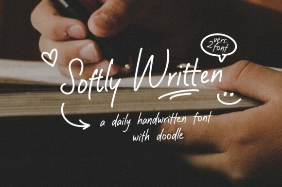 Embrace the Charm of Softly Written: A Font for Cozy and Casual Communication