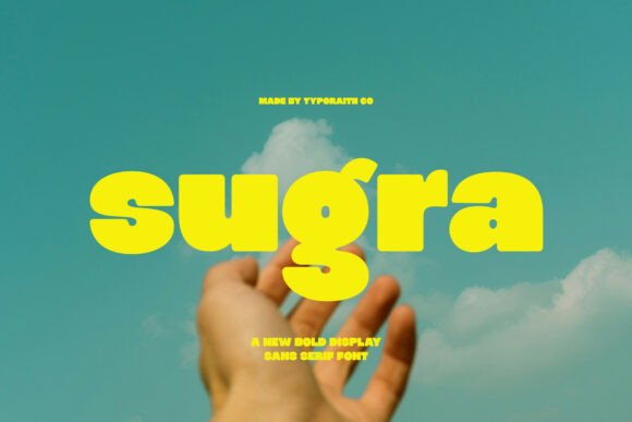 Enhance Your Design with Sugra: A Versatile and Engaging Font