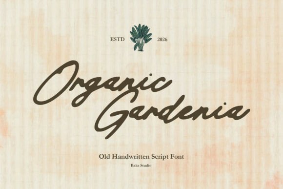 Organic Gardenia: A Handwritten Script Font with Earthy Charm