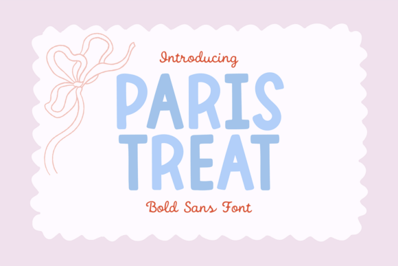 Paris Treat: A Bold and Playful Font for Modern Design