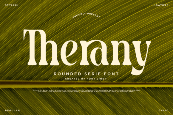 Therany: A Stylish Rounded Serif Font for Modern Elegance