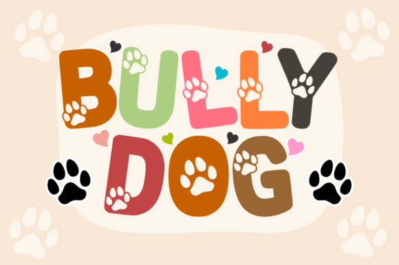Unleashing Creativity with Bully Dog: A Playful and Distinctive Decorative Font
